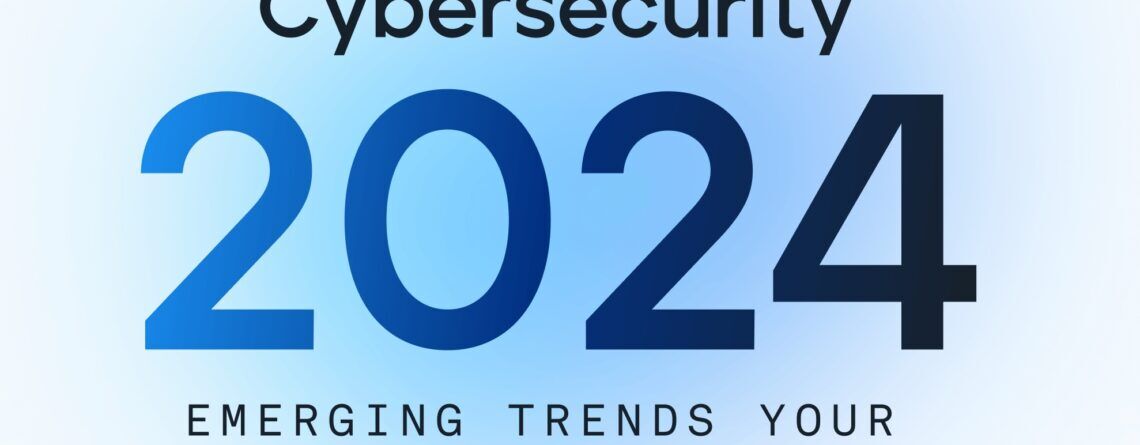 cybersecurity trends